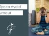 How Seeking Help Can Help You Avoid Burnout