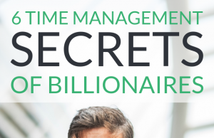Time Management Secrets Of High Achievers: Learn From The Best