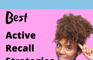 Ace Your Exams With Active Recall: Strategies For Improved Performance